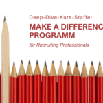 Vormerkung für Make a Difference - Programm für Recruiting Professionals